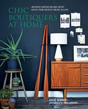 Cover art for Chic Boutiquers at Home: Interiors inspiration and expert advice from creative online sellers