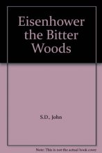 Cover art for Eisenhower the Bitter Woods