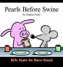Cover art for Pearls Before Swine: BLTs Taste So Darn Good