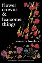 Cover art for Flower Crowns and Fearsome Things