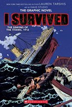 Cover art for I Survived The Sinking of the Titanic, 1912 (I Survived Graphic Novels)