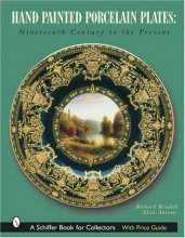 Cover art for Hand Painted Porcelain Plates: Nineteenth Century to the Present (Schiffer Book for Collectors)