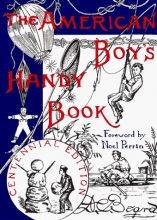 Cover art for The American Boy's Handy Book: What to Do and How to Do It, Centennial Edition