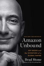 Cover art for Amazon Unbound: Jeff Bezos and the Invention of a Global Empire