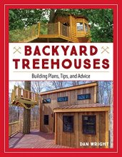 Cover art for Backyard Treehouses: Building Plans, Tips, and Advice
