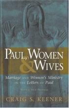 Cover art for Paul, Women, and Wives: Marriage and Women's Ministry in the Letters of Paul
