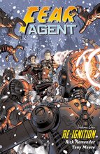 Cover art for Fear Agent Volume 1: Re-Ignition TPB