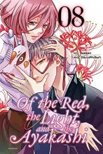 Cover art for Of the Red, the Light, and the Ayakashi, Vol. 8 (Of the Red, the Light and the Ayakashi, 8)