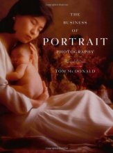 Cover art for The Business of Portrait Photography (Photography for All Levels: Advanced)