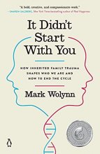 Cover art for It Didn't Start with You: How Inherited Family Trauma Shapes Who We Are and How to End the Cycle