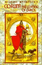 Cover art for Corum: The Coming of Chaos (Eternal Champion)