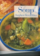 Cover art for Soup [Practical Cookery Series] by Stephen Knowlden (2000) Paperback
