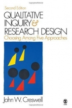 Cover art for Qualitative Inquiry and Research Design: Choosing among Five Approaches