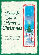 Cover art for Friends Are the Heart of Christmas (A Blue Mountain Arts Collection), An Inspiring and Heartfelt Gift Book About the Importance of Friendship During the Holidays and Year Round