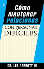 Cover art for Como Mantener Relaciones Con Personas Dificiles