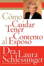 Cover art for Como Cuidar y Tener Contento al Esposo (Spanish Edition)