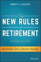 Cover art for The New Rules of Retirement: Strategies for a Secure Future