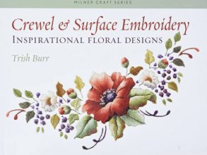 Cover art for Crewel & Surface Embroidery: Inspirational Floral Designs (Milner Craft Series)