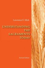 Cover art for Understanding The Sacraments Today, Revised Edition