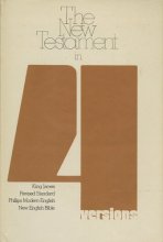 Cover art for The New Testament in Four Versions - King James - Revised Standard - Phillips Modern English - New English Bible