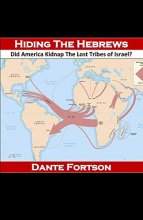 Cover art for Hiding The Hebrews: Did America Kidnap The Lost Tribes of Israel?