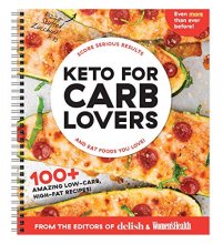Cover art for Keto For Carb Lovers: 100+ Amazing Low-Carb, High-Fat Recipes & 21-Day Meal Plan