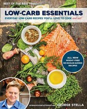 Cover art for Low-Carb Essentials Cookbook: Everyday Low-Carb Recipes You'll Love to Cook (Best of the Best Presents)