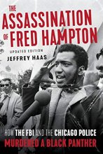 Cover art for The Assassination of Fred Hampton: How the FBI and the Chicago Police Murdered a Black Panther