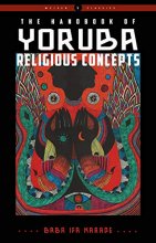 Cover art for The Handbook of Yoruba Religious Concepts (Weiser Classics Series)
