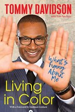 Cover art for Living in Color: What's Funny About Me: Stories from In Living Color, Pop Culture, and the Stand-Up Comedy Scene of the 80s & 90s