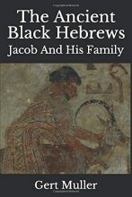 Cover art for The Ancient Black Hebrews: Jacob And His Family