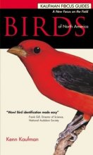 Cover art for Birds of North America (Kaufman Focus Guides)