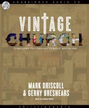 Cover art for Vintage Church: Timeless Truths & Timely Methods