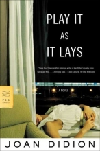 Cover art for Play It As It Lays: A Novel