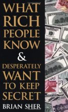 Cover art for What Rich People Know & Desperately Want to Keep Secret