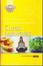 Cover art for Curas Naturales : Mas De 100 Metodos Y Remedios De La Medicina Alternativa