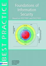 Cover art for Foundations Of Information Security Based On ISO27001 And ISO27002 (Best Practice (Van Haren Publishing))