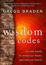 Cover art for The Wisdom Codes: Ancient Words to Rewire Our Brains and Heal Our Hearts