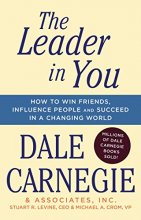Cover art for The Leader In You: How to Win Friends, Influence People & Succeed in a Changing World