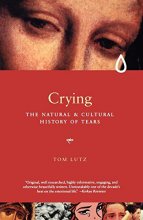 Cover art for Crying: A Natural and Cultural History of Tears