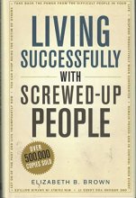 Cover art for Living Successfully with Screwed-Up People