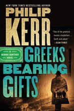 Cover art for Greeks Bearing Gifts (A Bernie Gunther Novel)