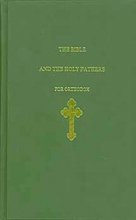 Cover art for Bible and the Holy Fathers for Orthodox, The [hardcover]