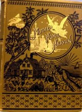 Cover art for Golden Thoughts on Mother, Home and Heaven from Poetic and Prose Literature of a