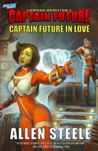 Cover art for Captain Future: Captain Future in Love