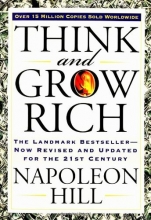 Cover art for Think and Grow Rich: The Landmark Bestseller--Now Revised and Updated for the 21st Century