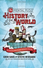 Cover art for The Mental Floss History of the World: An Irreverent Romp through Civilization's Best Bits