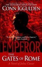 Cover art for Emperor: The Gates of Rome: A Novel of Julius Caesar (The Emperor Series)