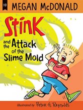 Cover art for Stink and the Attack of the Slime Mold