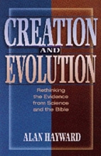 Cover art for Creation and Evolution: Rethinking the Evidence from Science and the Bible